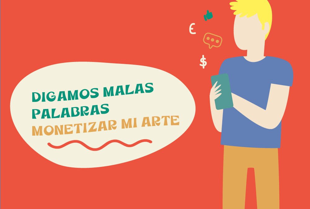 MONETIZAR EL ARTE