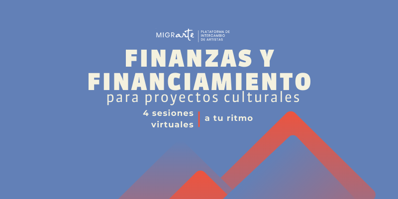 Finanzas y financiamiento para proyectos culturales.