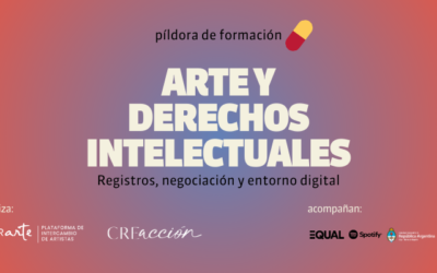 Arte y derechos Intelectuales: registros, negociación y entorno digital